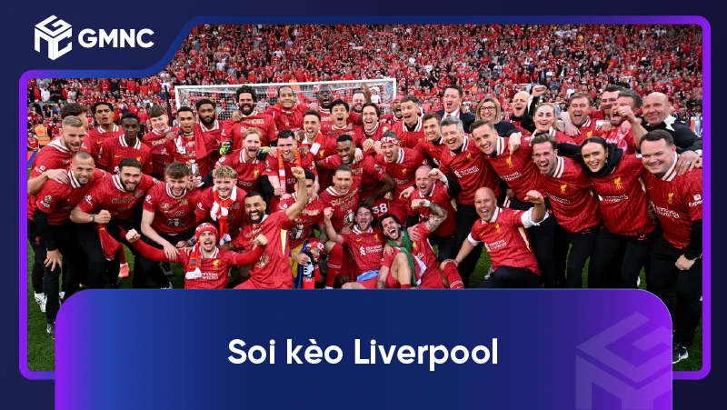 soi kèo Liverpool
