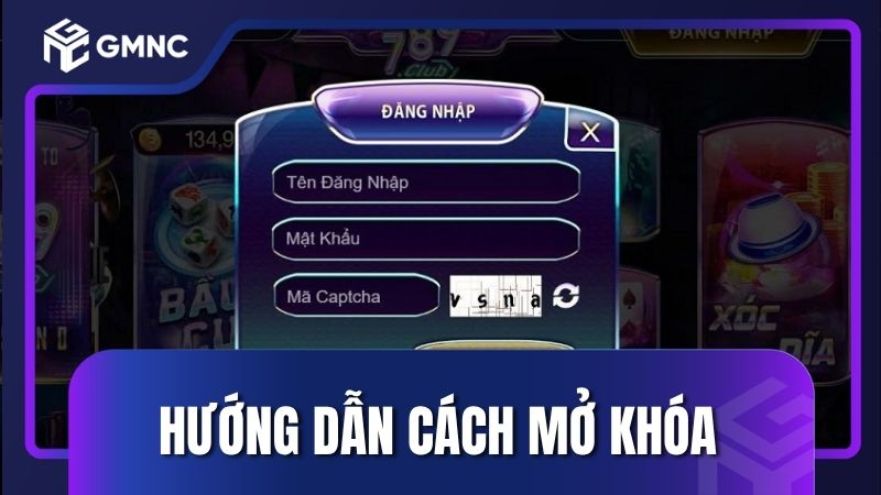 Hướng dẫn chi tiết cách mở khóa tài khoản 789Club đầy đủ