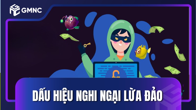 Dấu hiệu nghi ngại lừa đảo