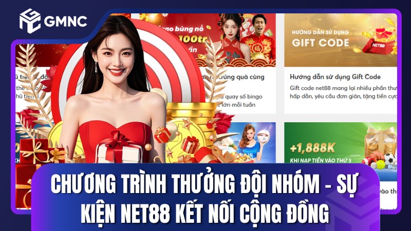 Thưởng đội nhóm là sự kiện NET88 để kết nối cộng đồng