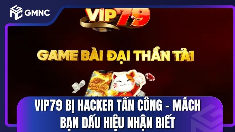Vip79 bị hacker tấn công